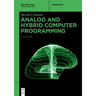 Analog and Hybrid Computer Programming
