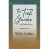 The Troll Garden and Selected Stories;With an Excerpt by H. L. Mencken