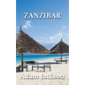 Zanzibar: Travel Guide