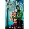 Orc Me Baby One More Time: A sweet & steamy orc romance
