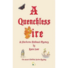 A Quenchless Fire: The Second Sherborne Medieval Mystery