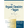 The Organic Chemistry of Sugars