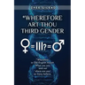 Wherefore Art Thou Third Gender?