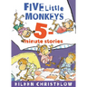 Five Little Monkeys 5-Minute Stories