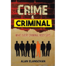 Crime & Criminal: What Every Criminal Body Says