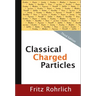 Classical Charged Particles (Third Edition)