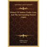 History Of Ashton-Under-Lyne, And The Surrounding District (1884)
