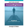 Counseling Issues: Handbook for counselors, chaplains and psychotherapists