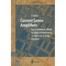 Current Sense Amplifiers for Embedded Sram in High-Performance System-On-A-Chip Designs