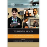 Telemental Health: Clinical, Technical, and Administrative Foundations for Evidence-Based Practice
