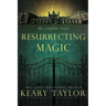 Resurrecting Magic: The Complete Series