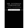 Mr. Sandman Chronicles: Chronicle 1 - "The Chronicle Begins"