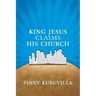 King Jesus Claims His Church
