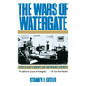 Wars of Watergate: The Last Crisis of Richard Nixon (Revised)
