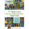 97 Things Every Scrum Practitioner Should Know: Collective Wisdom from the Experts