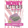 Money Letters 2 My Daughter