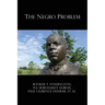 The Negro Problem
