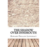 The Shadow Over Innsmouth
