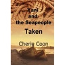 Yani and the Seapeople: Taken