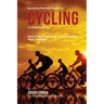Becoming Mentally Tougher In Cycling by Using Meditation: Reach Your Potential by Controlling Your Inner Thoughts