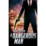 A Dangerous Man