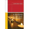 A Handbook of Spiritual Ecumenism