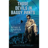 Those Devils in Baggy Pants