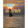 Navigating the Sermon, Cycle a