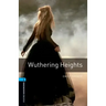 Oxford Bookworms Library: Wuthering Heights: Level 5: 1,800 Word Vocabulary