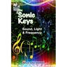 The Sonic Keys: Sound, Light & Frequency