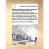 The General History of the Vast Continent and Islands of America, Commonly Call'd, the West-Indies, from the First Discovery Thereof: Collected from t