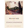 The Varieties of Consciousness