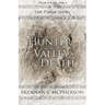 The Hunter and the Valley of Death