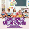 Synonyms Sight Words - Thesaurus for Kids - Same or Different for Kids - Children's Education & Reference Books