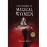 The Power of Magical Women