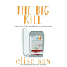 The Big Kill