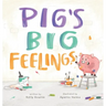 Pig's Big Feelings