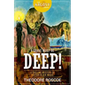 A Grave Must Be Deep!