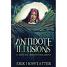Antidote Illusions: A Tristan Grieves Fragment
