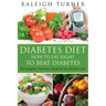 Diabetes Diet: How to Eat Right to Beat Diabetes