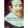 Hugo Grotius On the Law of War and Peace