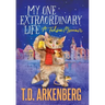 My One Extraordinary Life: A Feline Memoir