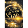 A Wish Upon a Star: Christmas Story