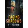 Facing Shadows