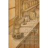 A Thief in the Pantry: A Love Story Through Loss, Resolve, Grief, Faith, and Victory as Alzheimer's Strikes