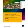 Gender Equality and Social Inclusion Diagnostic of Selected Sectors in Nepal