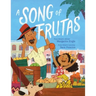 A Song of Frutas