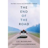 The End of the Road: One Man's Journey Into and Outside of Himself