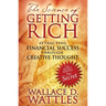 The Science of Getting Rich: Attracting Financial Success Through Creative Thought