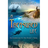 A Treasured Life: Surrendering to the Siren's Song